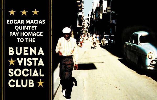 Edgar Macias Pays Homage to Buena Vist Social Club